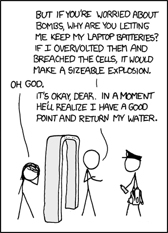 This guy is upset because the TSA officer took his water bottle from him at the security checkpoint. He thinks that if he can get the officer to understand that the laptop that is allowed on the flight is much more dangerous in the hands of a technologically gifted person such as himself because he can make the batteries explode, the officer will see how harmless the water is in comparison and return it. He is&nbsp;of course&nbsp;mistaken, and his girlfriend is not amused because he always does things like this and this will instead upset the officer and delay their travel.
Note: the author feels that women are superior to men.